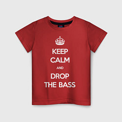 Футболка хлопковая детская Keep Calm & Drop The Bass, цвет: красный