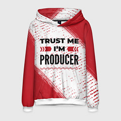 Толстовка-худи мужская Trust me Im producer white, цвет: 3D-белый