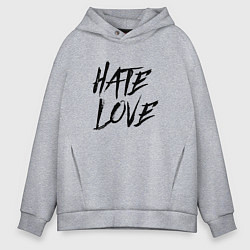 Мужское худи оверсайз FACE Hate Love