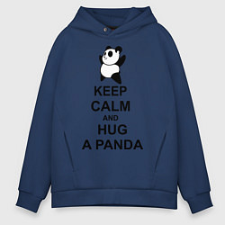 Толстовка оверсайз мужская Keep Calm & Hug A Panda, цвет: тёмно-синий