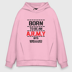 Толстовка оверсайз мужская Born to be an ARMY BTS, цвет: светло-розовый