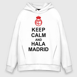 Толстовка оверсайз мужская Keep Calm & Hala Madrid, цвет: белый
