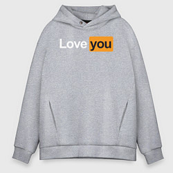 Толстовка оверсайз мужская PornHub: Love You, цвет: меланж