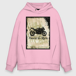 Толстовка оверсайз мужская Born to Ride, цвет: светло-розовый
