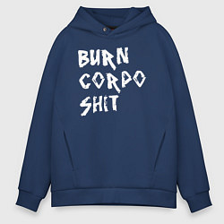 Толстовка оверсайз мужская BURN CORPO SHIT, цвет: тёмно-синий