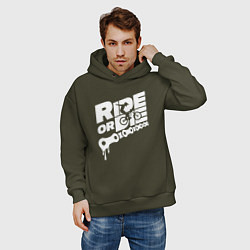 Толстовка оверсайз мужская RIDE OR DIE КАТАЙ ИЛИ УМРИ, цвет: хаки — фото 2