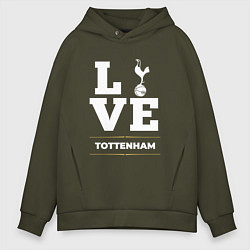 Толстовка оверсайз мужская Tottenham Love Classic, цвет: хаки