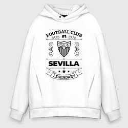 Мужское худи оверсайз Sevilla: Football Club Number 1 Legendary