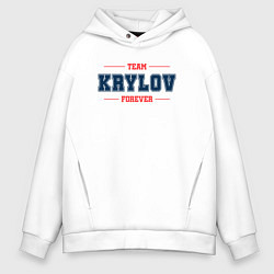 Толстовка оверсайз мужская Team Krylov forever фамилия на латинице, цвет: белый