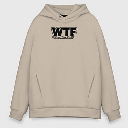 Мужское худи оверсайз WTF какого