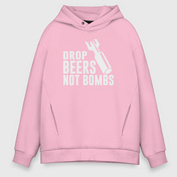 Толстовка оверсайз мужская Бросай пиво а не бомбы, цвет: светло-розовый