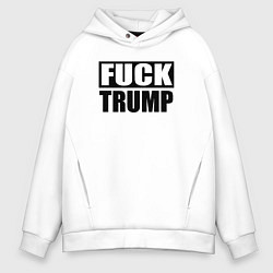 Толстовка оверсайз мужская Trump fuck, цвет: белый