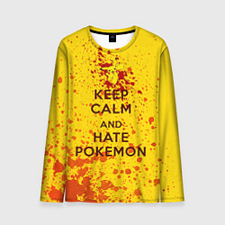 Мужской лонгслив Keep Calm & Hate Pokemons