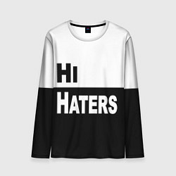 Мужской лонгслив Hi haters - Bye haters