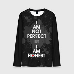 Лонгслив мужской I am not perfect, but I am honest, цвет: 3D-принт