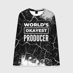 Мужской лонгслив Worlds okayest producer - dark