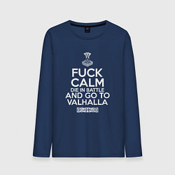 Лонгслив хлопковый мужской Fuck Calm Die in Battle, цвет: тёмно-синий