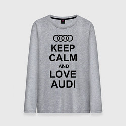 Лонгслив хлопковый мужской Keep Calm & Love Audi, цвет: меланж