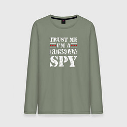 Лонгслив хлопковый мужской Trust me im a RUSSIAN SPY, цвет: авокадо