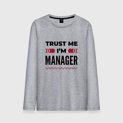 Лонгслив хлопковый мужской Trust me - Im manager, цвет: меланж