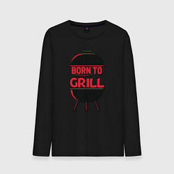 Мужской лонгслив Born to grill