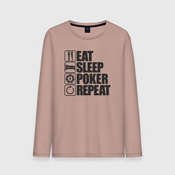 Мужской лонгслив Eat, sleep, poker, repeat