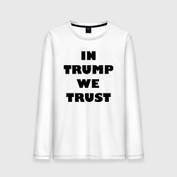 Лонгслив хлопковый мужской In Trump we trust - slogan, цвет: белый