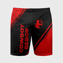 Шорты спортивные мужские Cowboy Bebop - red gradient вертикально, цвет: 3D-принт