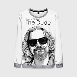 Мужской свитшот Just call me the Dude