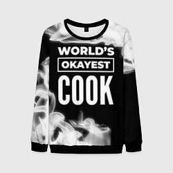 Свитшот мужской Worlds okayest cook - dark, цвет: 3D-черный