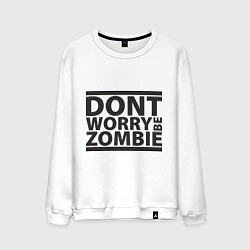 Свитшот хлопковый мужской Dont worry be zombie, цвет: белый