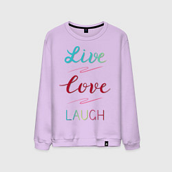 Свитшот хлопковый мужской Live love laugh, Живи, люби, цвет: лаванда