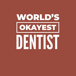 Свитшот хлопковый мужской Worlds okayest dentist, цвет: кирпичный — фото 2