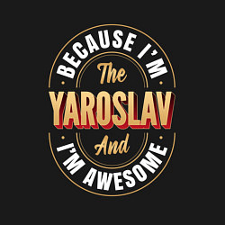 Свитшот хлопковый мужской Because Im the Yaroslav and Im awesome, цвет: черный — фото 2