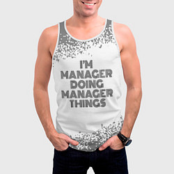 Майка-безрукавка мужская Im doing manager things: на светлом, цвет: 3D-белый — фото 2