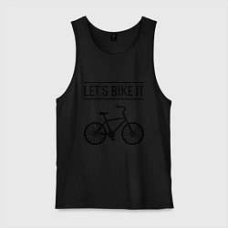 Майка мужская хлопок Lets bike it, цвет: черный