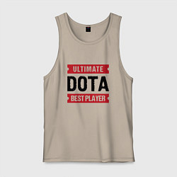 Майка мужская хлопок Dota: таблички Ultimate и Best Player, цвет: миндальный