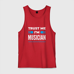 Мужская майка Trust me Im musician
