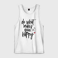 Мужская майка Do what makes you happy