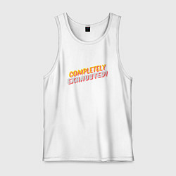 Мужская майка Completely exhausted