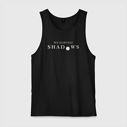 Майка мужская хлопок We harvest shadows logo, цвет: черный