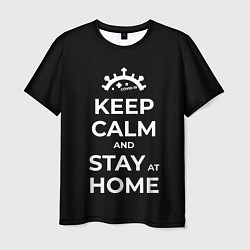 Футболка мужская Keep calm and stay at home, цвет: 3D-принт