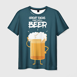 Футболка мужская Great Ideas start with a BEER, цвет: 3D-принт