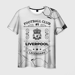 Футболка мужская Liverpool Football Club Number 1 Legendary, цвет: 3D-принт