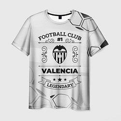 Футболка мужская Valencia Football Club Number 1 Legendary, цвет: 3D-принт
