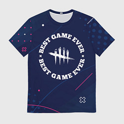 Футболка мужская Символ Dead by Daylight и надпись best game ever, цвет: 3D-принт