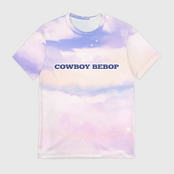 Футболка мужская Cowboy Bebop sky clouds, цвет: 3D-принт
