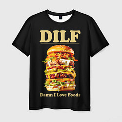 Футболка мужская DILF - damn I love foods, цвет: 3D-принт