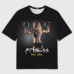 Футболка оверсайз мужская Fitness for life, цвет: 3D-принт