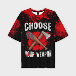 Футболка оверсайз мужская Choose Your Weapon, цвет: 3D-принт
